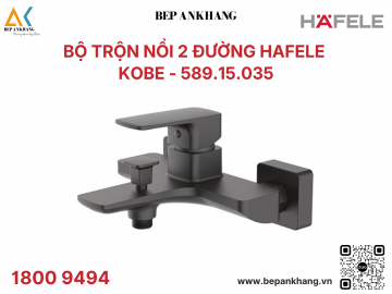 Bộ trộn nổi 2 đường HAFELE KOBE - 589.15.035